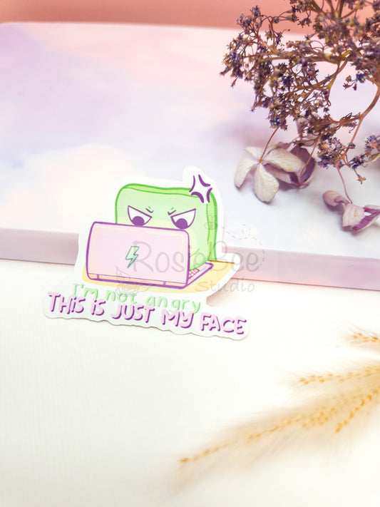 Angry Moji Friend | 'I'm Not Angry, This Is Just My Face' Die-Cut Sticker | Kawaii Quote Vinyl Sticker Moji Friends Design | Cute Pastel Planner Sticker